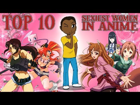 Top 10 sexiest anime women