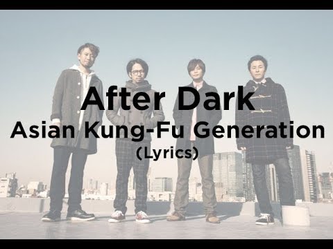 Asian kung fu generation after dark album