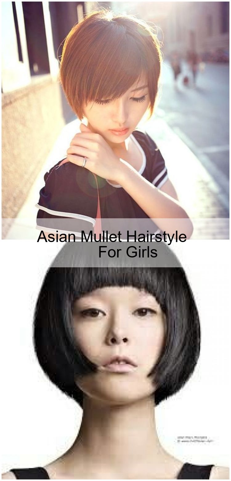 for Asian girls mullet