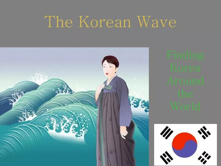 the korean is wave What