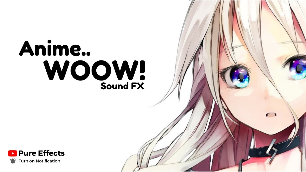 anime effect Wow sound