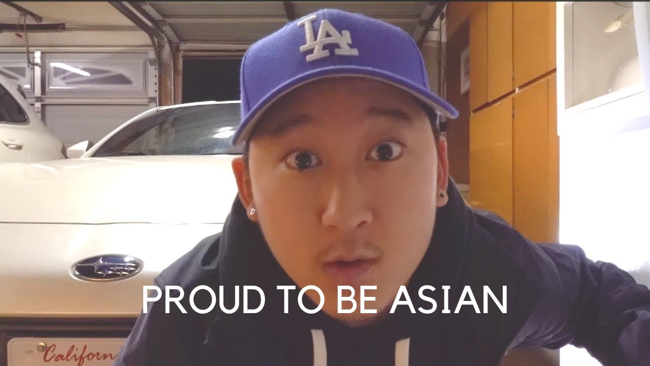 be asian to Proud