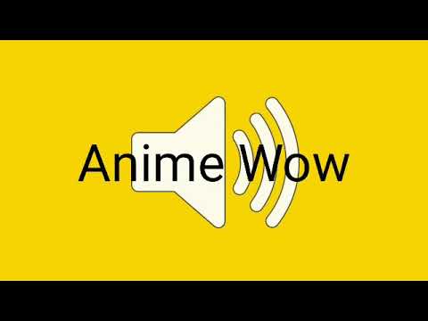 anime effect Wow sound