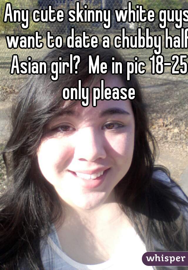 Chubby chinese girls seek chubby white guys